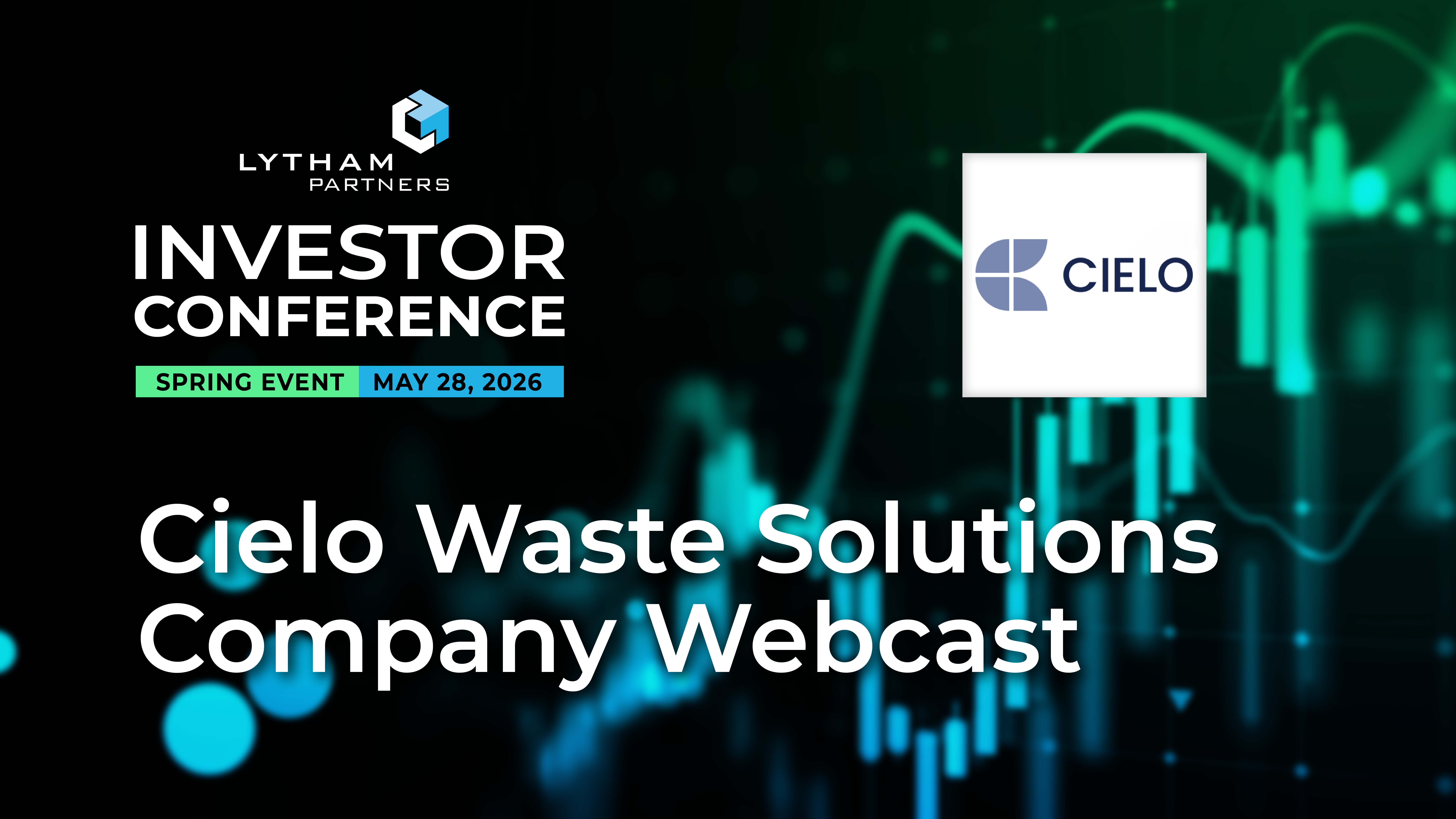 Cielo Waste (CWSFF/ CMC) Company Webcast