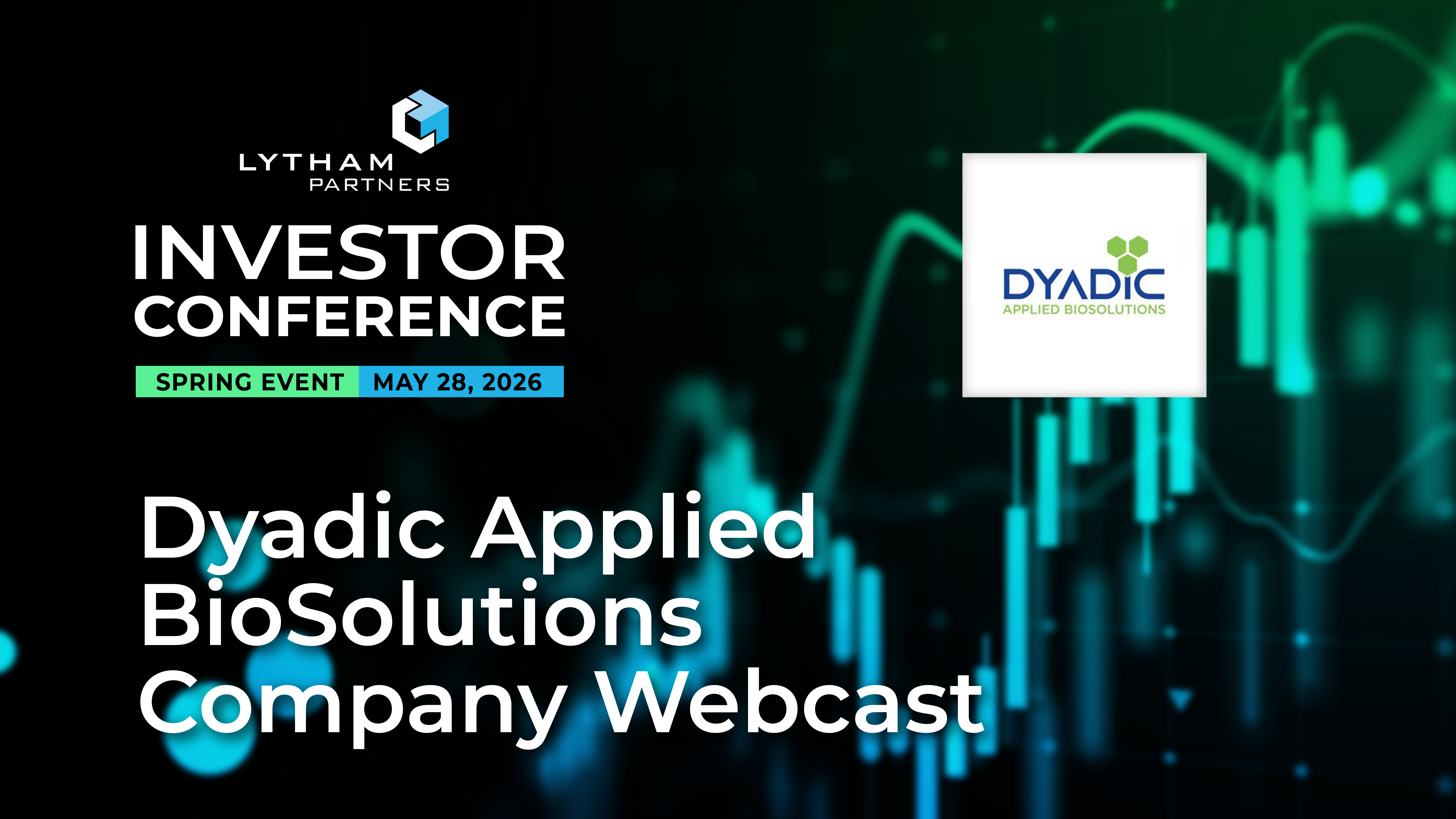 Dyadic Applied BioSolutions (DYAI) Company Webcast