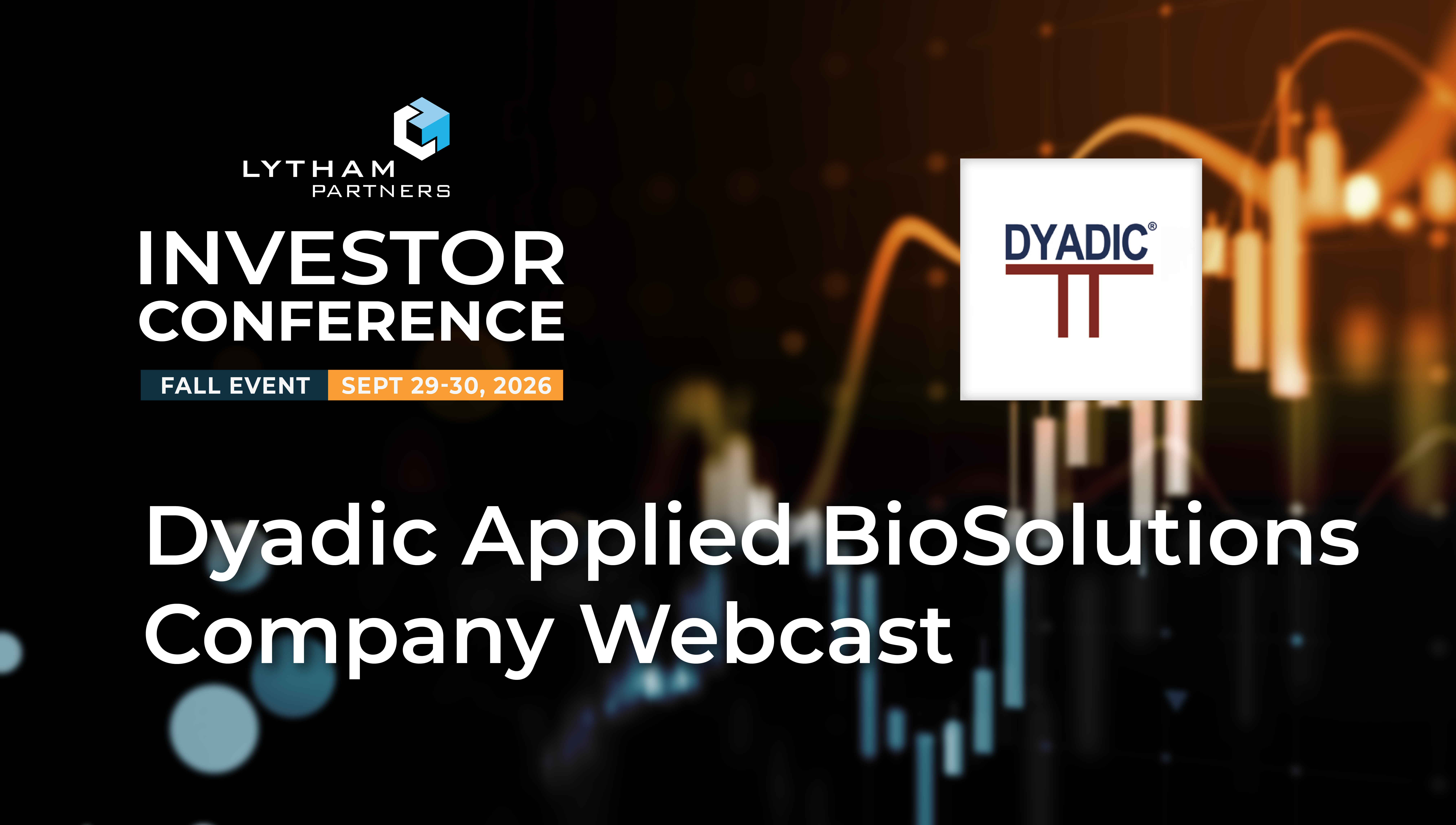 Dyadic Applied BioSolutions (DYAI) Company Webcast